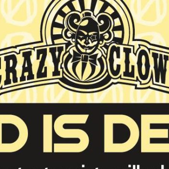 God is dead – Crazy Clown